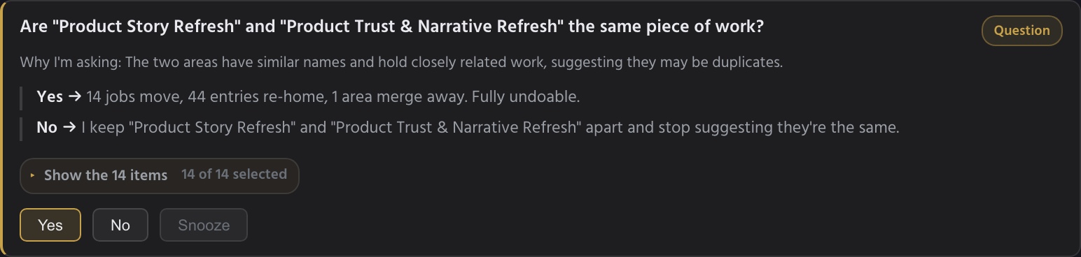 The one small question: Threshold asks whether two similarly-named areas are the same piece of work — with the consequences of each answer spelled out, fully undoable.